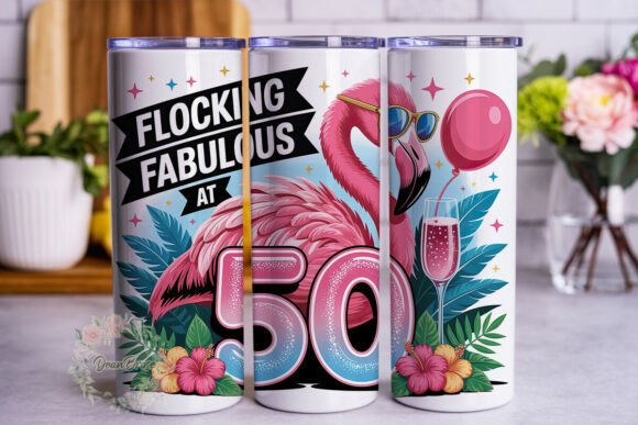 Fabulous 50th Flamingo Tumbler Wrap Graphics
