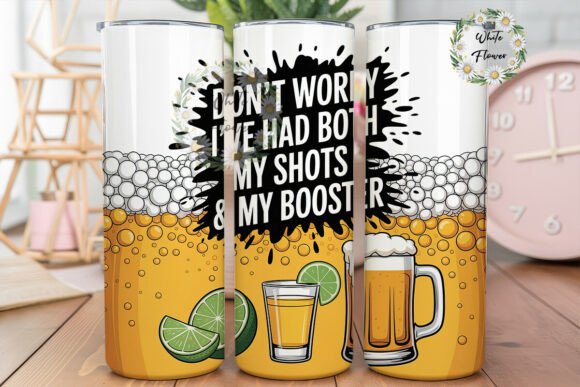 Funny Booster Shots Tumbler Wraps & Graphics